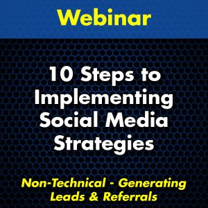 10 Steps to Implementing Social Media Strategies Webinar
