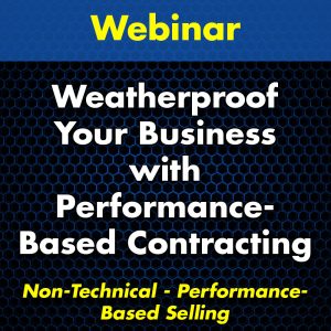 Weatherproof Your Business with Performance-Based Contracting Webinar